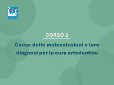 Cause delle malocclusioni e loro diagnosi per la cura ortodontica